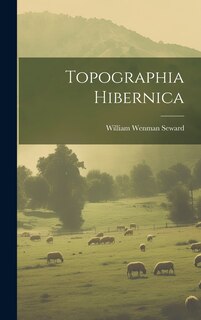 Front cover_Topographia Hibernica