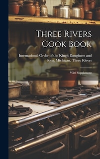 Front cover_Three Rivers Cook Book