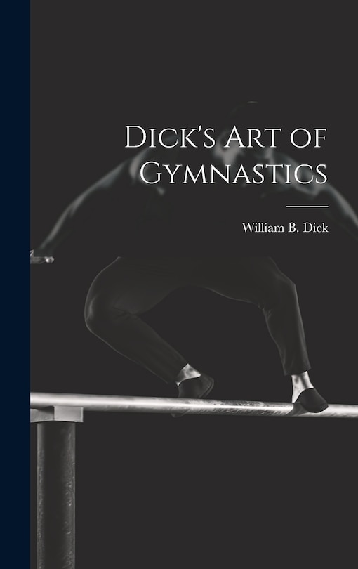 Front cover_Dick's Art of Gymnastics