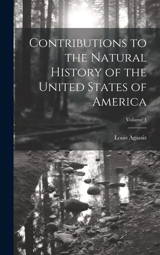 Front cover_Contributions to the Natural History of the United States of America; Volume 1