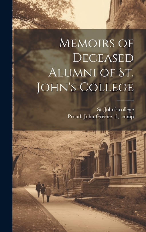 Front cover_Memoirs of Deceased Alumni of St. John's College