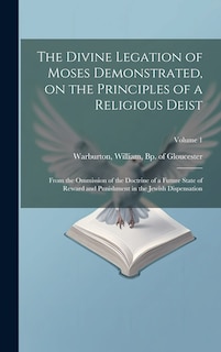 Front cover_The Divine Legation of Moses Demonstrated, on the Principles of a Religious Deist