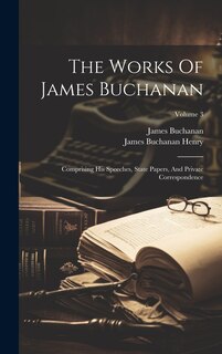 Couverture_The Works Of James Buchanan