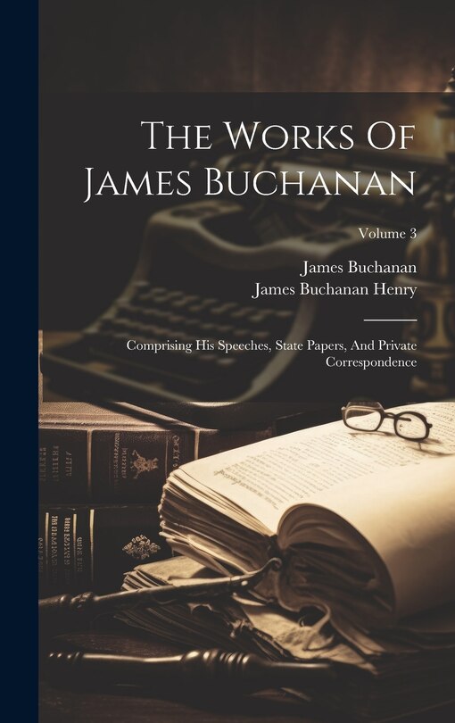 Couverture_The Works Of James Buchanan