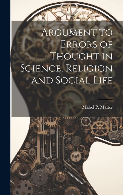 Front cover_Argument to Errors of Thought in Science, Religion and Social Life
