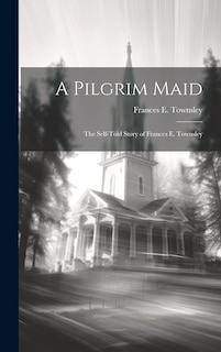 Front cover_A Pilgrim Maid