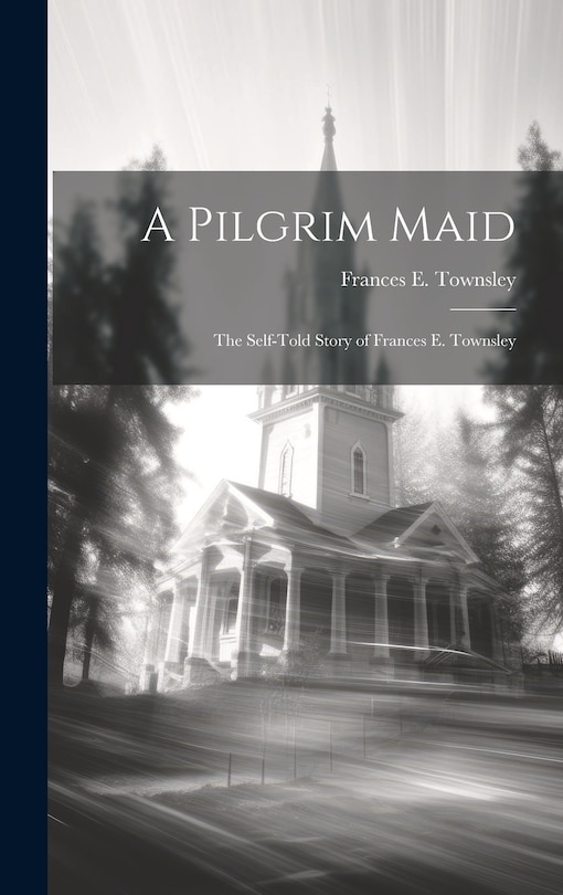 Front cover_A Pilgrim Maid