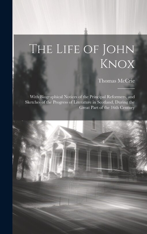 Front cover_The Life of John Knox