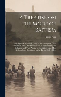 Front cover_A Treatise on the Mode of Baptism