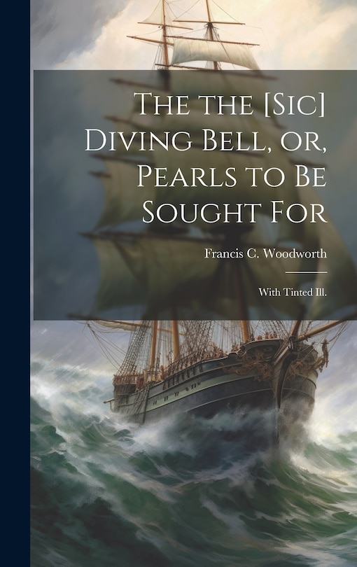 Couverture_The the [sic] Diving Bell, or, Pearls to Be Sought for