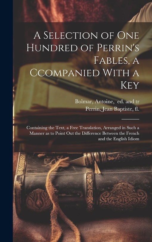 Front cover_A Selection of One Hundred of Perrin's Fables, a Ccompanied With a Key