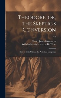 Couverture_Theodore, or, the Skeptic's Conversion