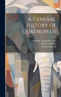 Couverture_A General History of Quadrupeds