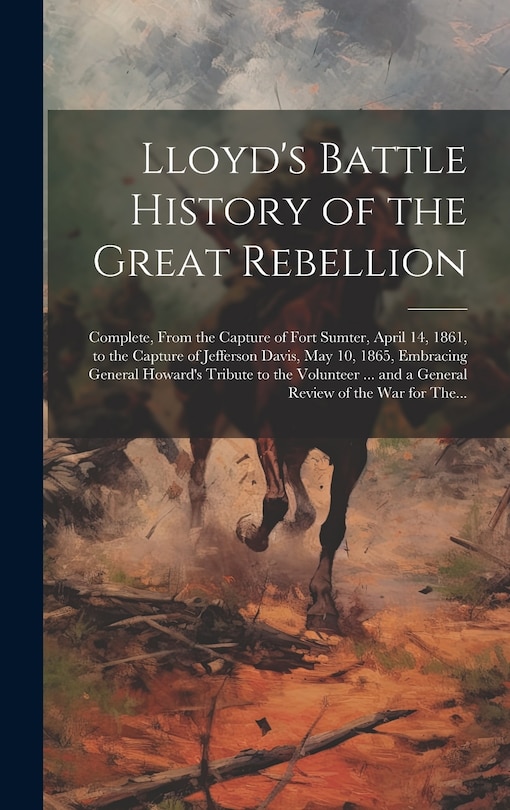 Front cover_Lloyd's Battle History of the Great Rebellion