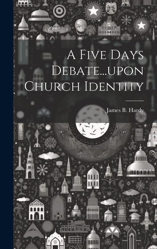 Front cover_A Five Days Debate...upon Church Identity