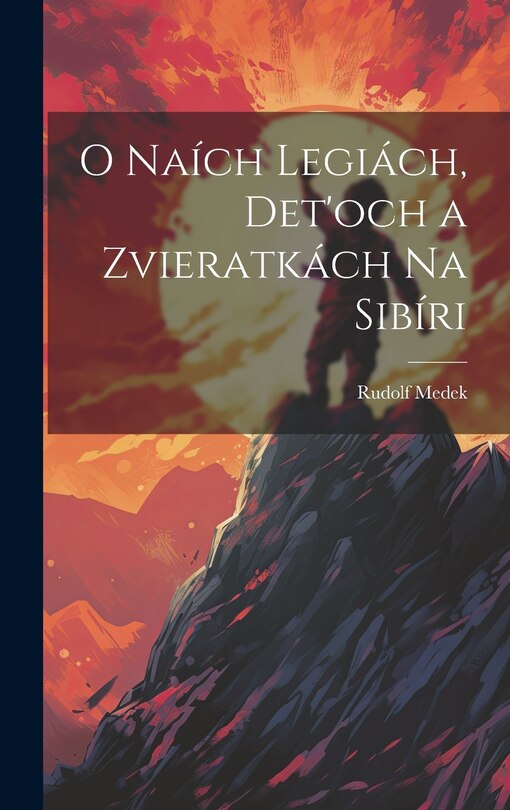 Couverture_O naích legiách, det'och a zvieratkách na Sibíri
