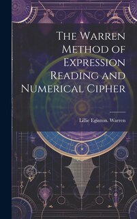 Front cover_The Warren Method of Expression Reading and Numerical Cipher