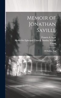 Couverture_Memoir of Jonathan Saville; of Halifax, Eng