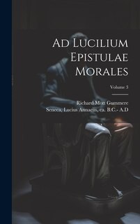 Front cover_Ad Lucilium Epistulae Morales; Volume 3