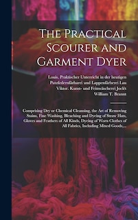 Front cover_The Practical Scourer and Garment Dyer