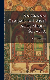 Couverture_An Crann Géagach= .1. Aistí Agus Mion-sgéalta