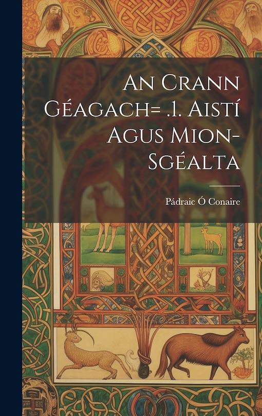 Couverture_An Crann Géagach= .1. Aistí Agus Mion-sgéalta
