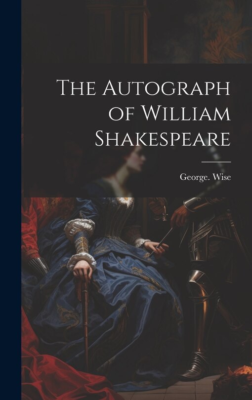 Couverture_The Autograph of William Shakespeare