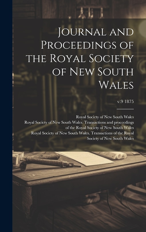 Couverture_Journal and Proceedings of the Royal Society of New South Wales; v.9 1875