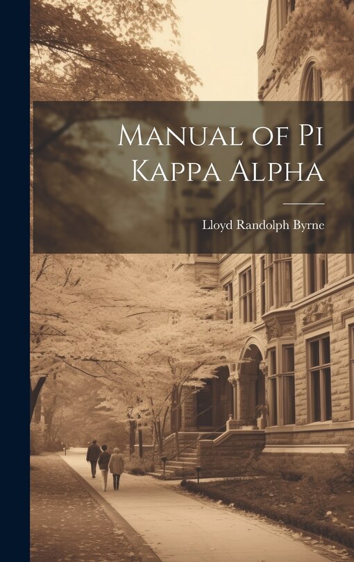 Couverture_Manual of Pi Kappa Alpha