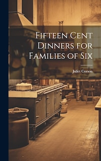 Couverture_Fifteen Cent Dinners for Families of Six