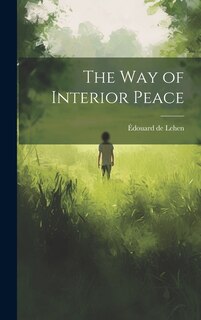 The Way of Interior Peace