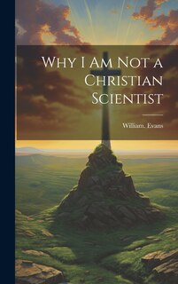 Couverture_Why I Am Not a Christian Scientist