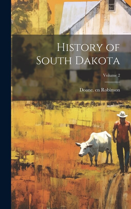 Front cover_History of South Dakota; Volume 2