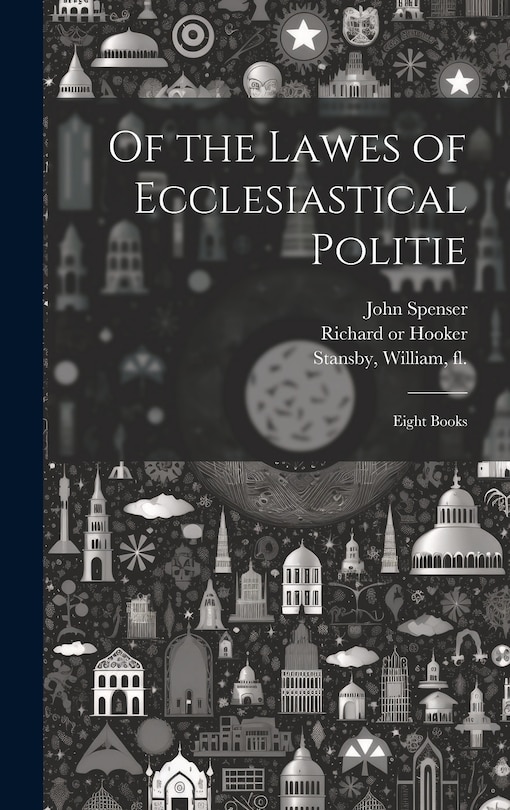 Front cover_Of the Lawes of Ecclesiastical Politie
