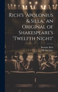 Front cover_Rich's 'Apolonius & Silla, ' an Original of Shakespeare's 'Twelfth Night'