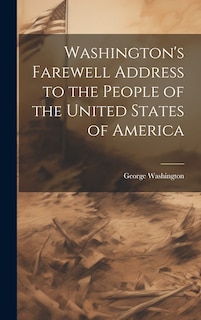 Front cover_Washington's Farewell Address to the People of the United States of America
