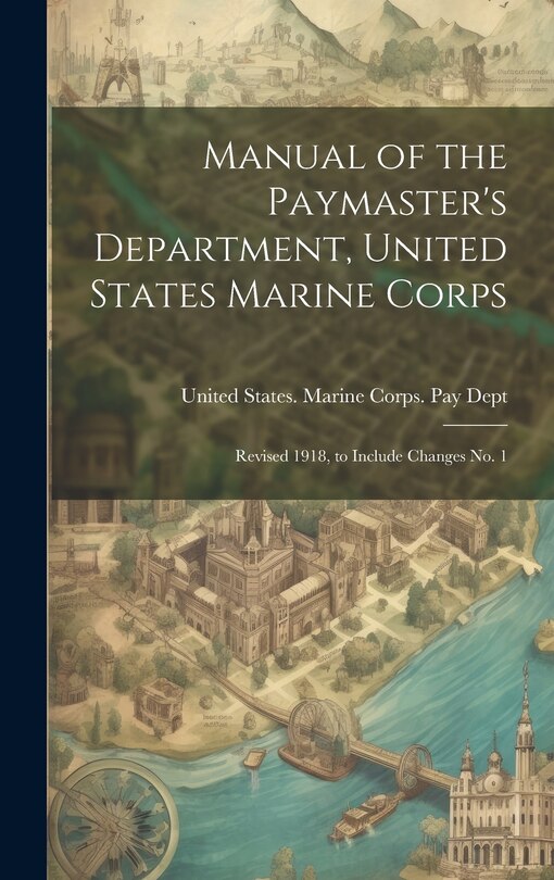 Front cover_Manual of the Paymaster's Department, United States Marine Corps