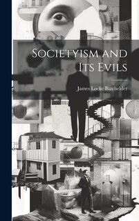 Front cover_Societyism and Its Evils