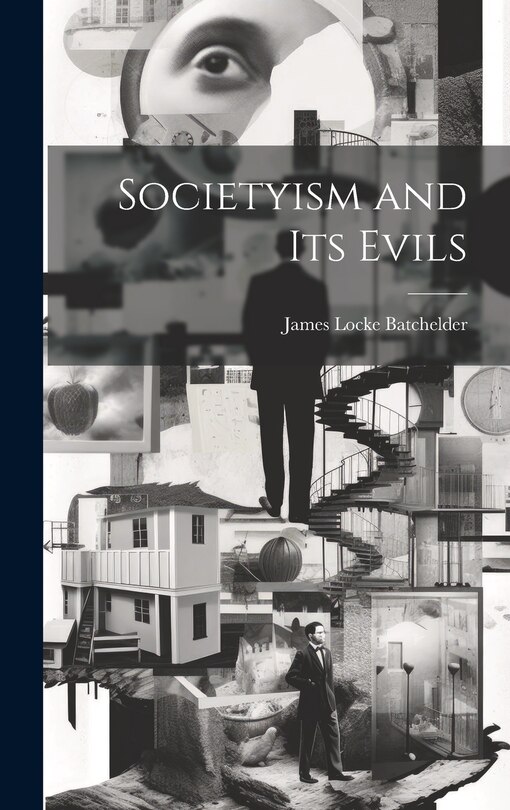 Front cover_Societyism and Its Evils