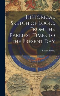 Couverture_Historical Sketch of Logic, From the Earliest Times to the Present Day