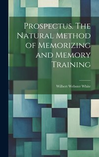 Couverture_Prospectus. The Natural Method of Memorizing and Memory Training