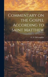 Front cover_Commentary on the Gospel According to Saint Matthew