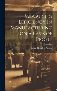 Front cover_Measuring Efficiency in Manufacturing on a Basis of Profit