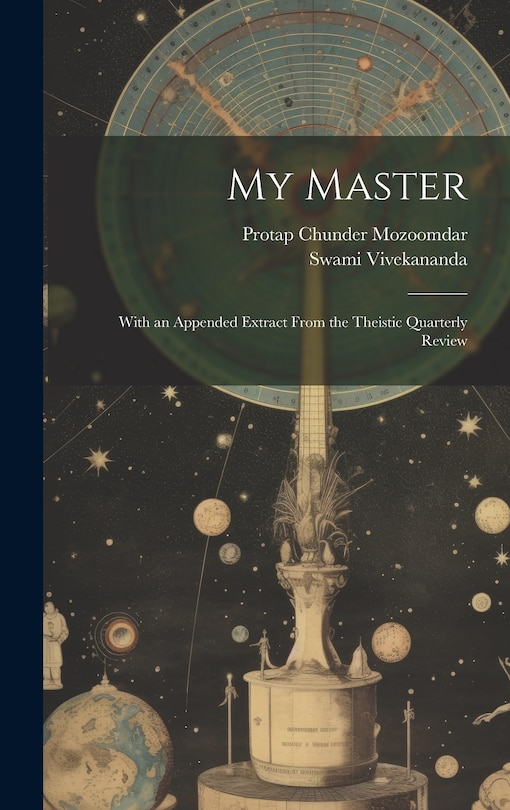 Couverture_My Master; With an Appended Extract From the Theistic Quarterly Review