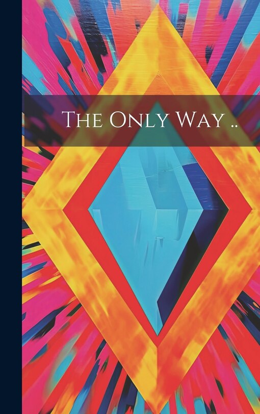 Couverture_The Only Way ..