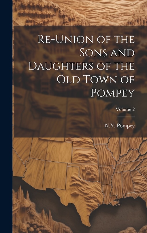 Couverture_Re-union of the Sons and Daughters of the Old Town of Pompey; Volume 2