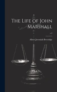 Front cover_The Life of John Marshall; v.2