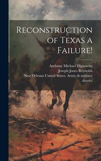 Front cover_Reconstruction of Texas a Failure!