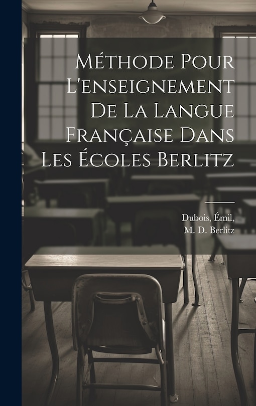 Front cover_Méthode pour l'enseignement de la langue française dans les écoles Berlitz