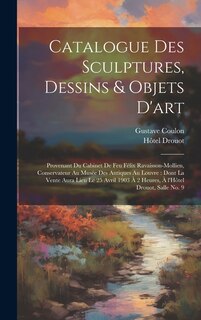 Couverture_Catalogue des sculptures, dessins & objets d'art